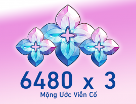 3 Gói 6480 Mộng Ước Viễn Cổ